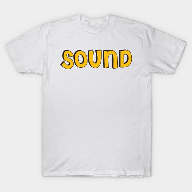 Film Crew On Set - Sound - Gold Text - Front T-Shirt by LaLunaWinters